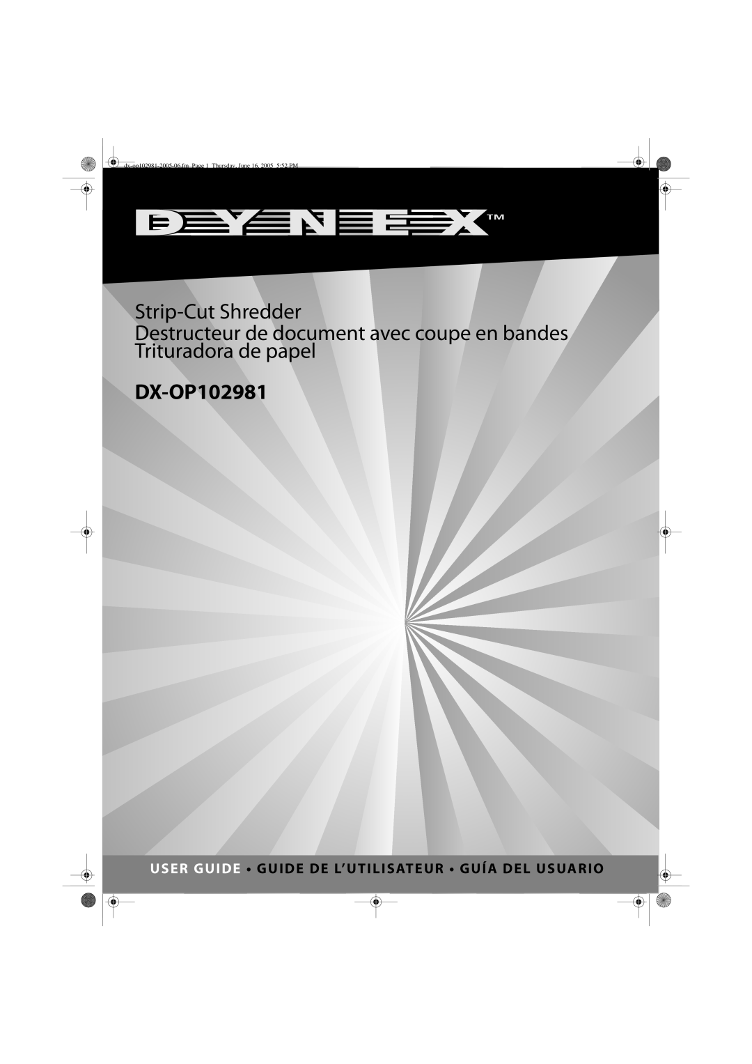 Dynex DX-OP102981 manual Strip-Cut Shredder, Destructeur de document avec coupe en bandes Trituradora de papel 