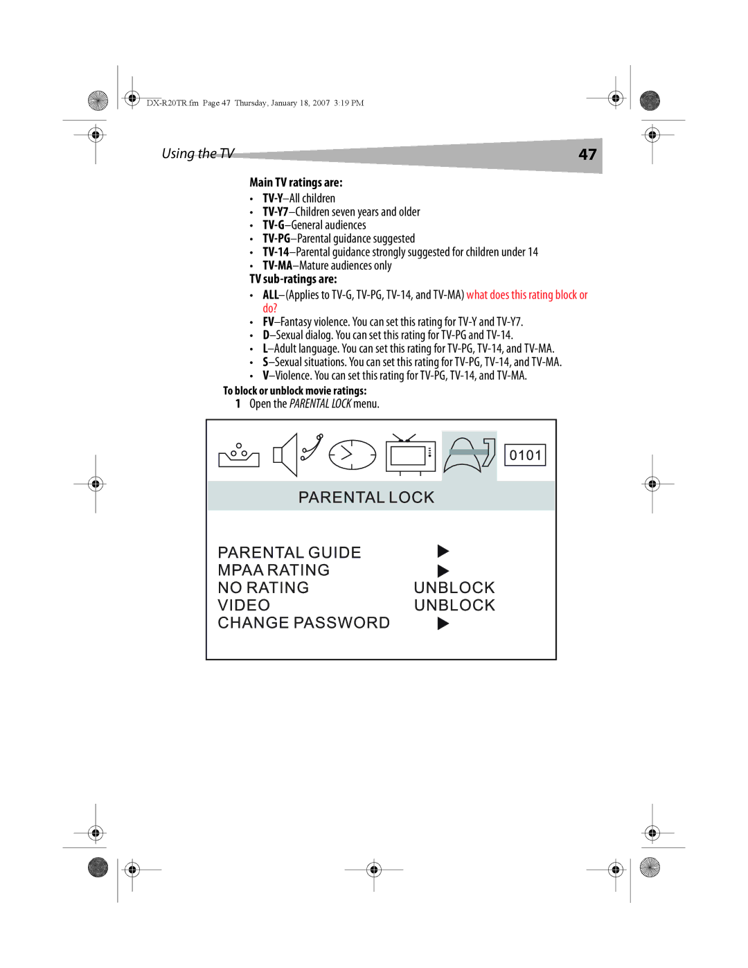 Dynex DX-R20TR manual Main TV ratings are, TV sub-ratings are, To block or unblock movie ratings 