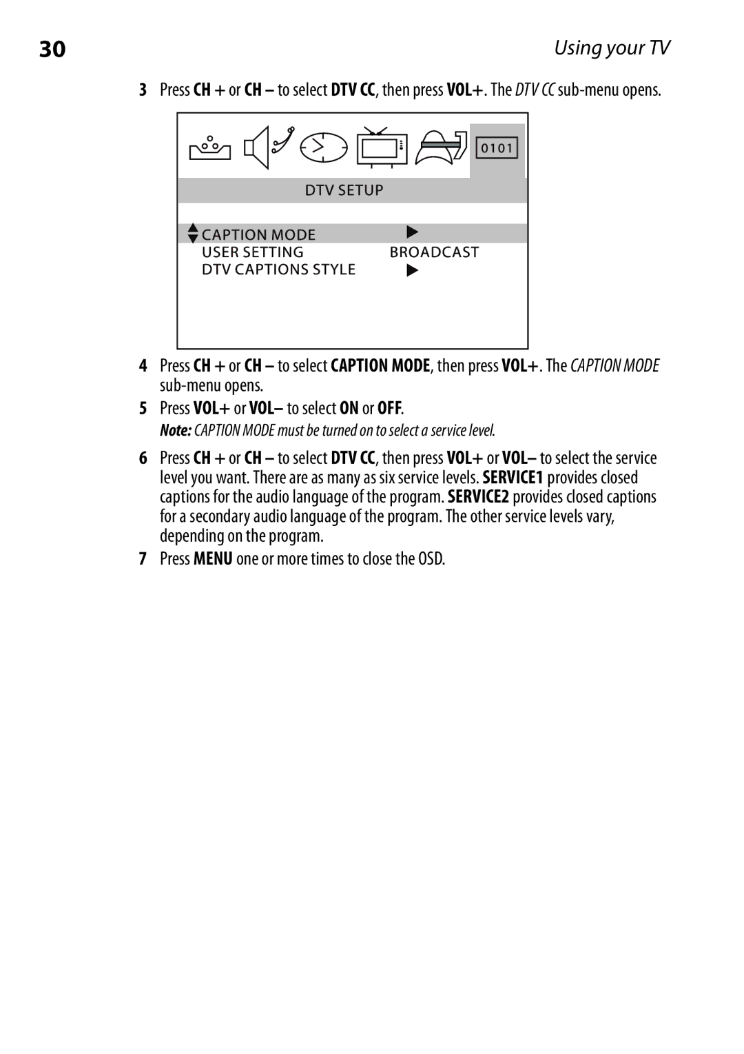 Dynex DX-RCRT20-09 manual Press Menu one or more times to close the OSD 