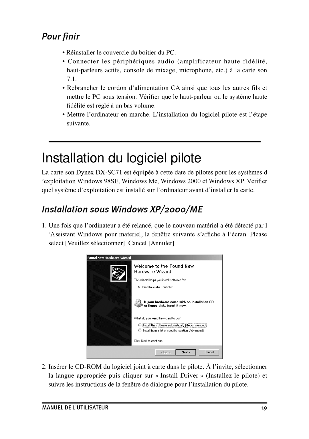 Dynex DX-SC71 user manual Pour finir, Installation sous Windows XP/2000/ME 