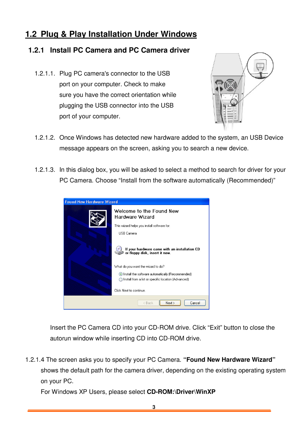 Dynex DX-WC101 user manual Plug & Play Installation Under Windows, Install PC Camera and PC Camera driver 