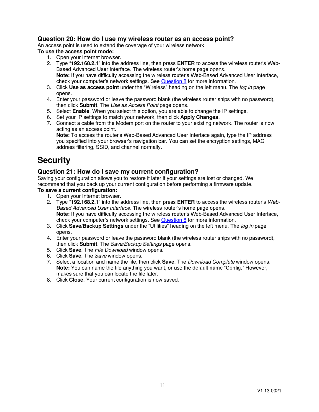 Dynex DX-WEGRTR, DX-WGRTR Security, Question 21 How do I save my current configuration?, To use the access point mode 