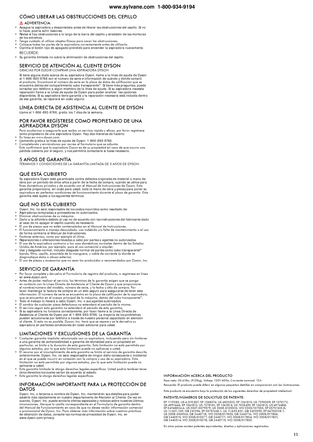 Dyson 1580401 warranty Cómo Liberar LAS Obstrucciones DEL Cepillo, Servicio DE Atención AL Cliente Dyson, Años DE Garantía 