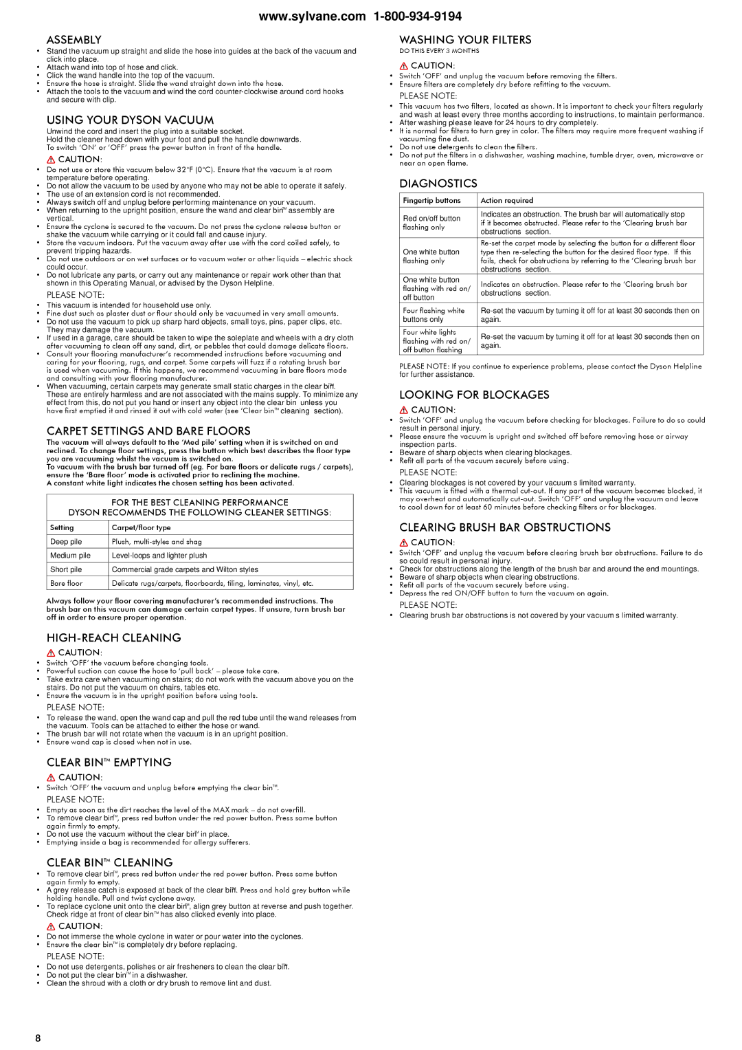 Dyson 1580401 warranty Carpet Settings and Bare Floors, Diagnostics, Please note 