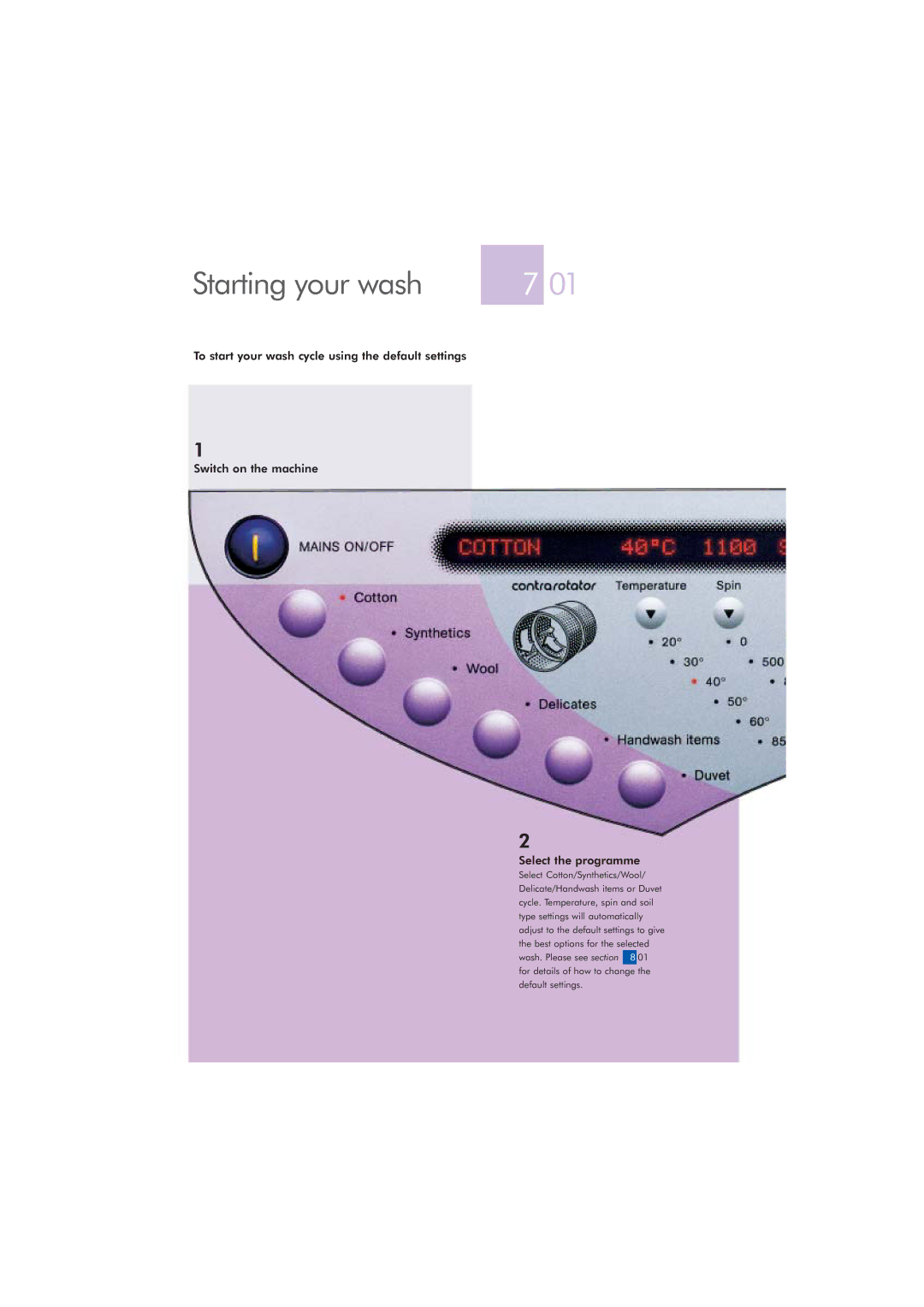 Dyson CRO2 manual Starting your wash 