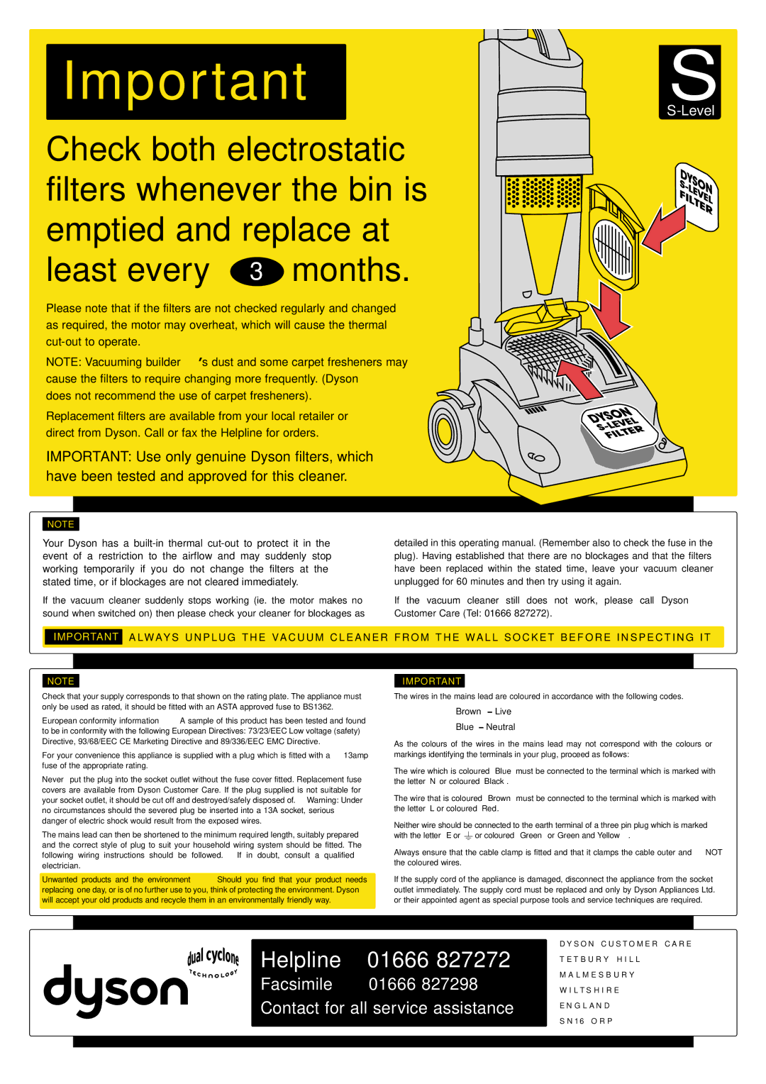 Dyson DC 01 important safety instructions Your Dyson has a built-in thermal cut-out to protect it 