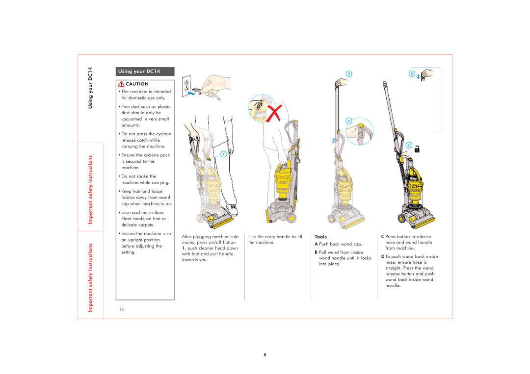 Dyson DC07 owner manual Using your DC14, Tools 