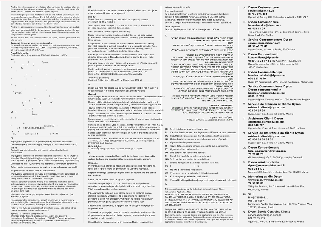 Dyson DC08 manual UK Dyson Customer care, IRL Dyson Customer care FR Service Consommateurs Dyson, DE Dyson Kundendienst 