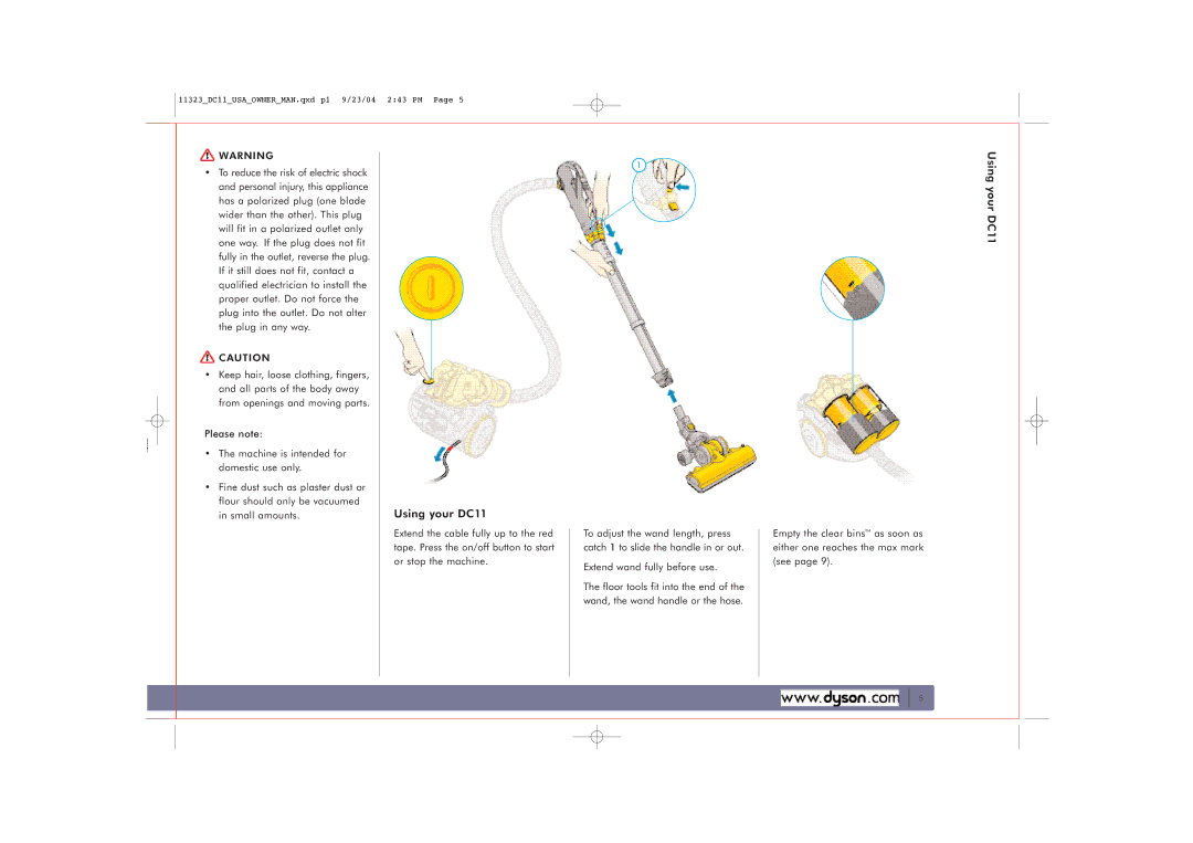 Dyson owner manual Using your DC11 