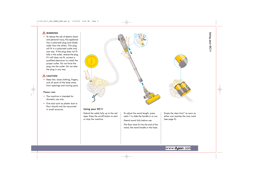Dyson owner manual Using your DC11, Please note The machine is intended for domestic use only 