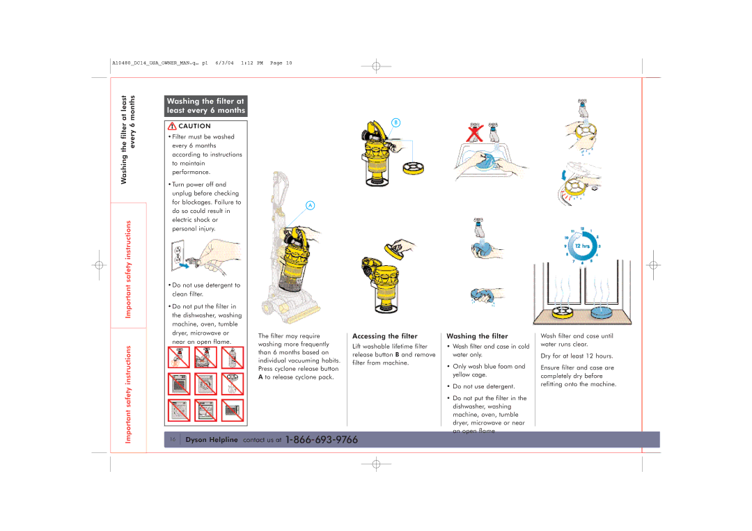 Dyson DC14 Washing the filter at least every 6 months, At least Months Filter Every Washing, Accessing the filter 