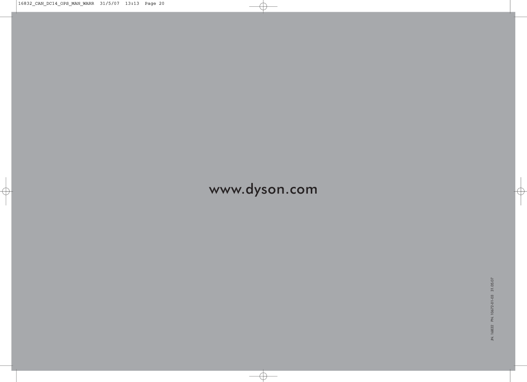 Dyson owner manual 16832CANDC14OPSMANWARR 31/5/07 1313 Page, JN. 16832 PN. 10672-01-03 