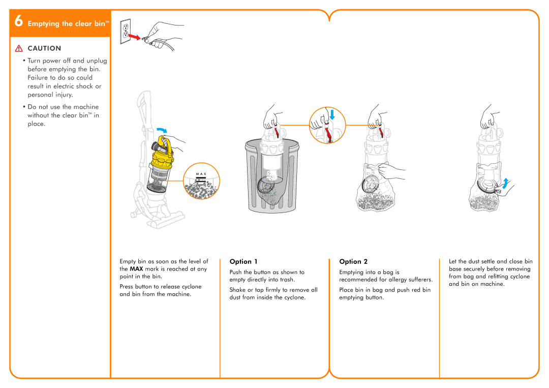 Dyson DC15 owner manual Emptying the clear binTM, Option 