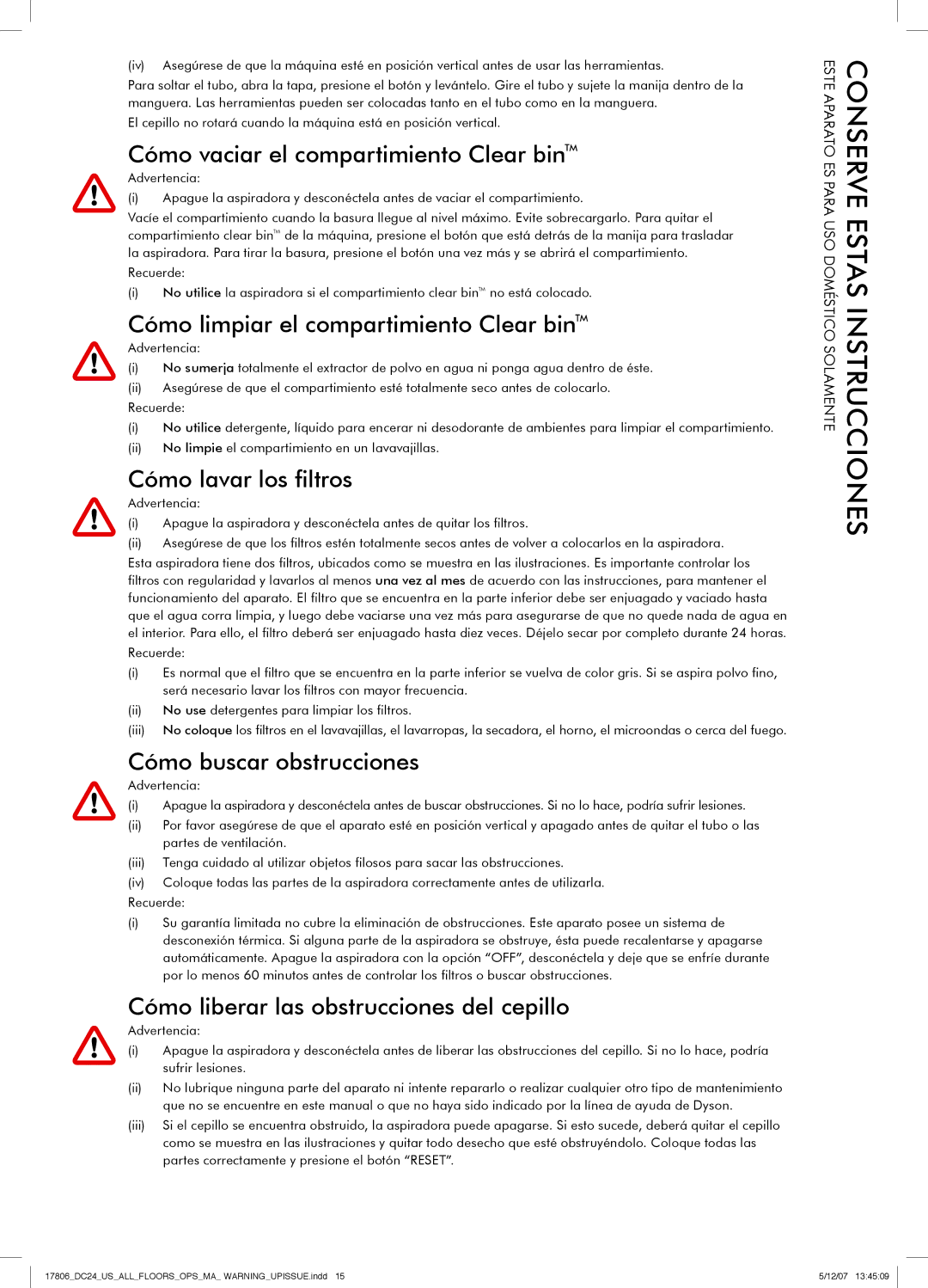 Dyson DC24 Cómo vaciar el compartimiento Clear binTM, Cómo limpiar el compartimiento Clear binTM, Cómo lavar los filtros 