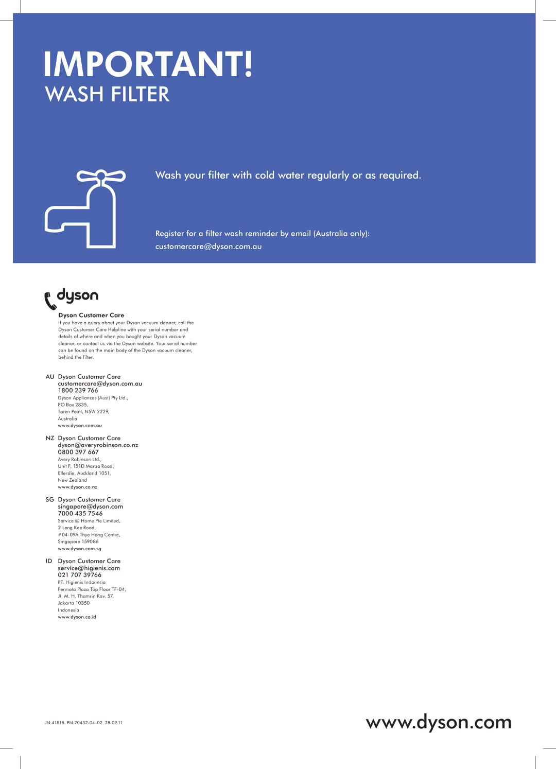 Dyson DC35 manual Wash your filter with cold water regularly or as required 