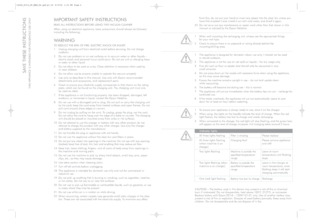 Dyson Root 6 Read ALL Instructions Before Using this Vacuum Cleaner, To Reduce the Risk of FIRE, Electric Shock or Injury 