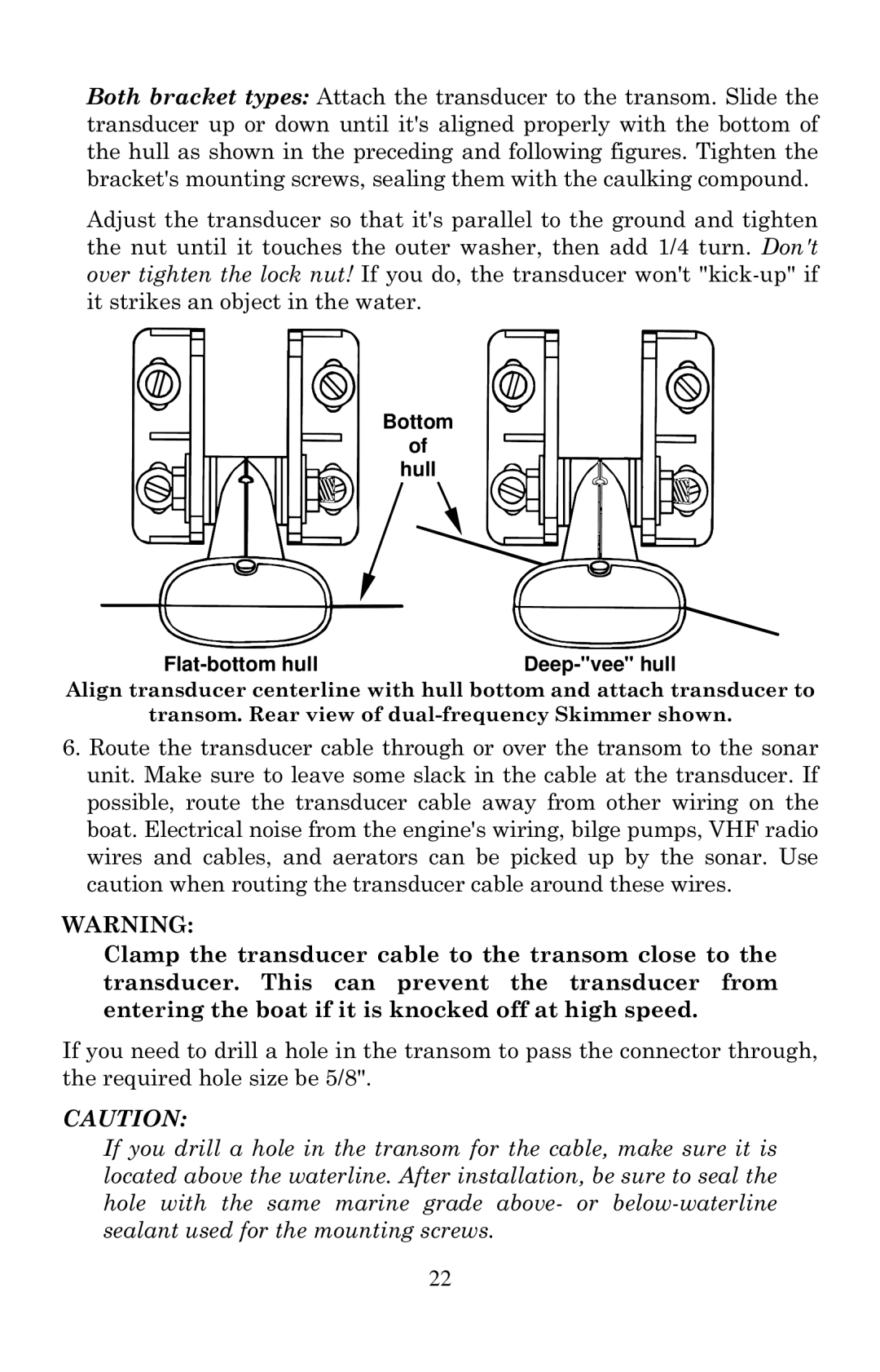 Eagle Electronics 1000C manual Bottom Hull Flat-bottom hull Deep-vee hull 