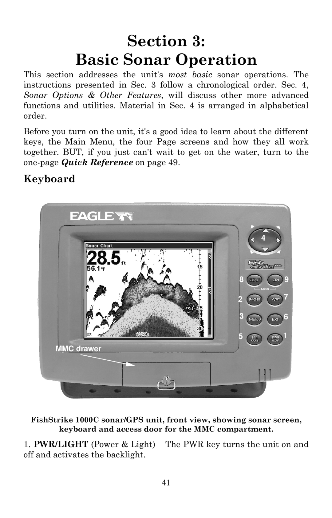 Eagle Electronics 1000C manual Section Basic Sonar Operation, Keyboard 