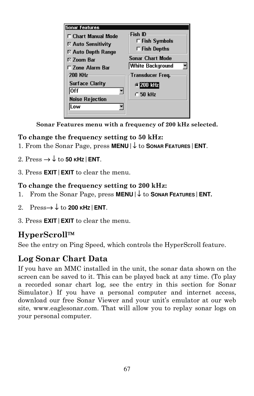 Eagle Electronics 1000C manual HyperScroll, Log Sonar Chart Data 