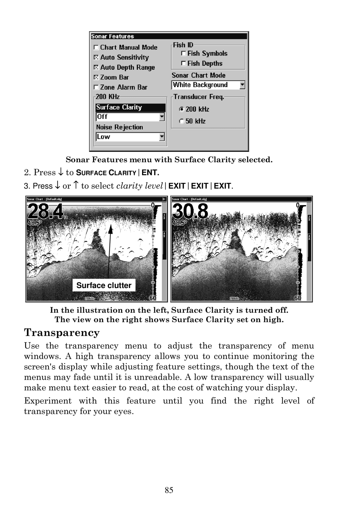 Eagle Electronics 1000C manual Transparency, Press ↓ or ↑ to select clarity levelEXITEXITEXIT 