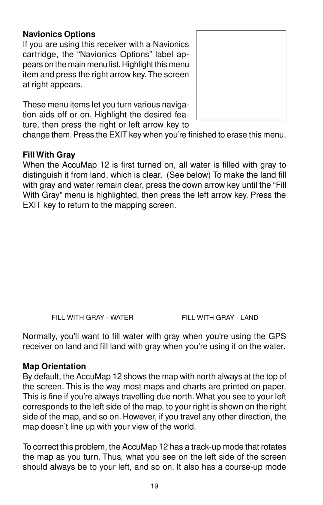 Eagle Electronics 12 manual Navionics Options, Fill With Gray, Map Orientation 