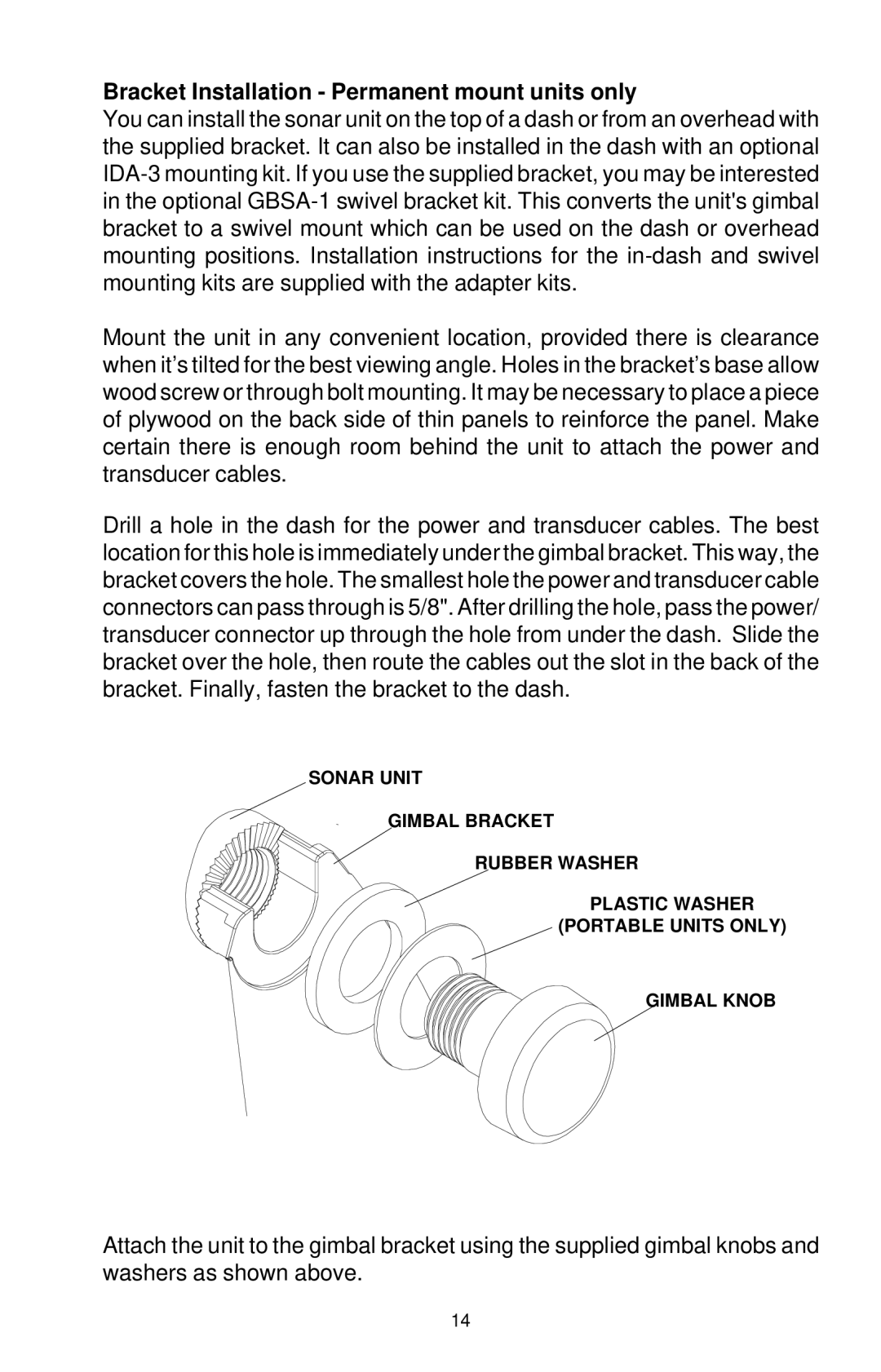 Eagle Electronics 128 manual Bracket Installation Permanent mount units only 