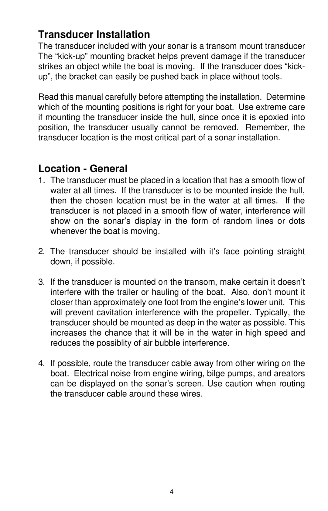 Eagle Electronics 128 manual Transducer Installation, Location General 