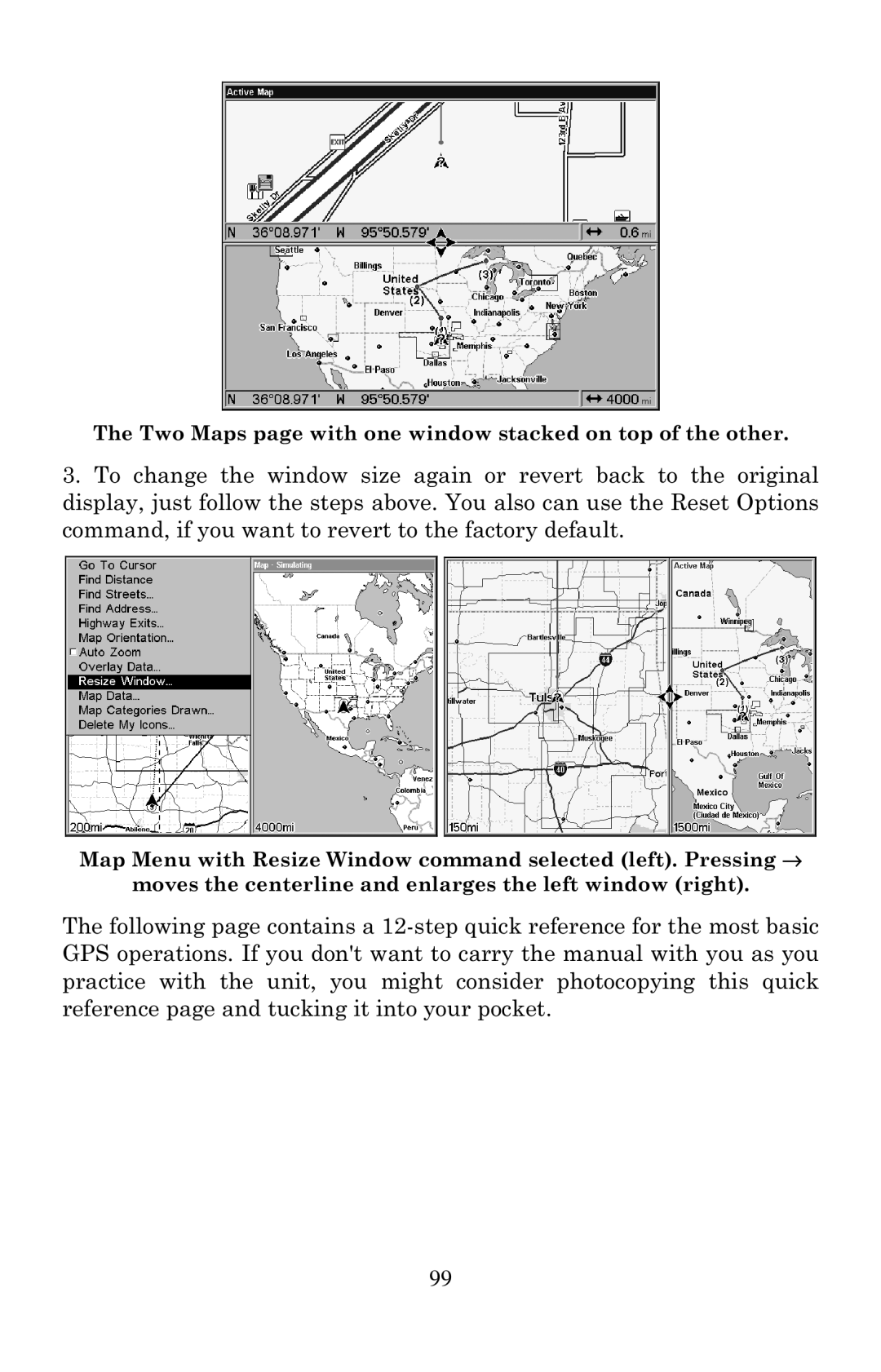 Eagle Electronics 2000 manual Two Maps page with one window stacked on top of the other 