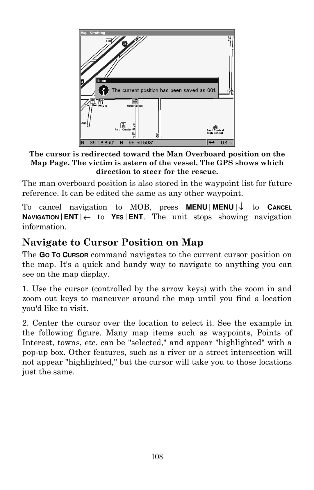 Eagle Electronics 2000 manual Navigate to Cursor Position on Map 