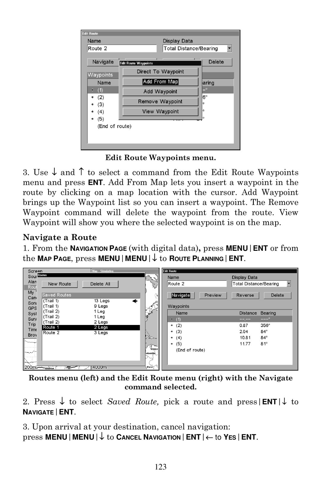 Eagle Electronics 2000 manual Navigate a Route 