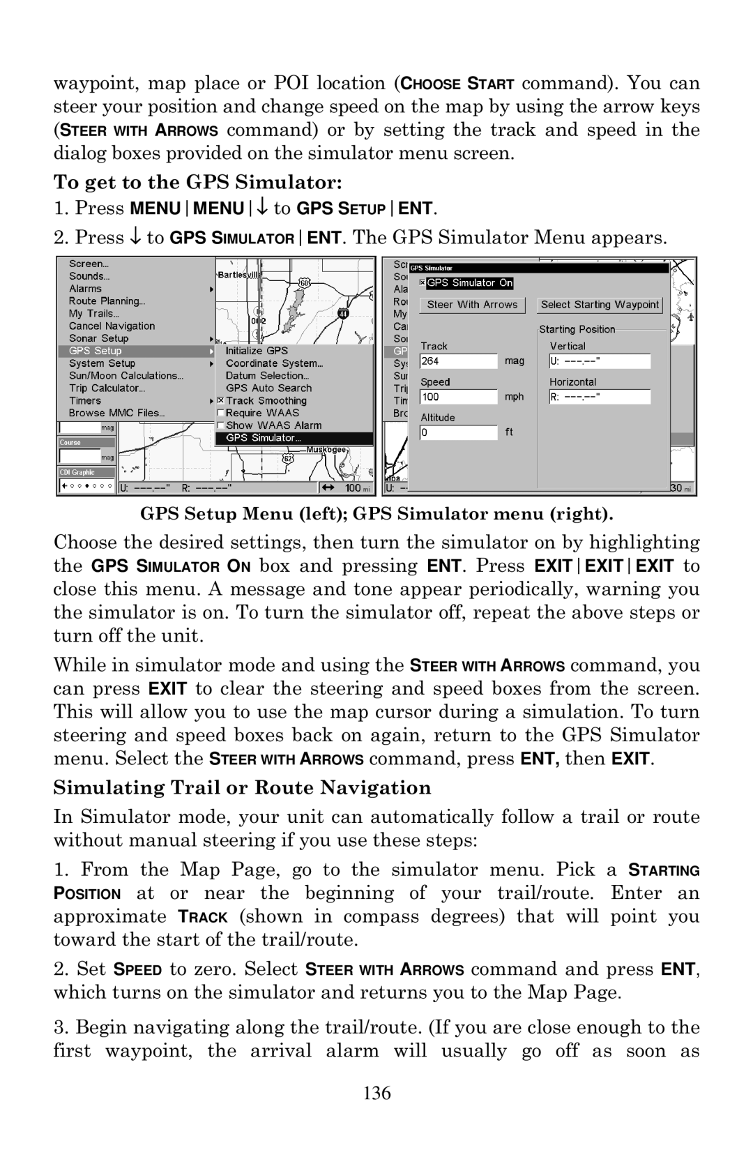 Eagle Electronics 2000 manual To get to the GPS Simulator, Simulating Trail or Route Navigation 