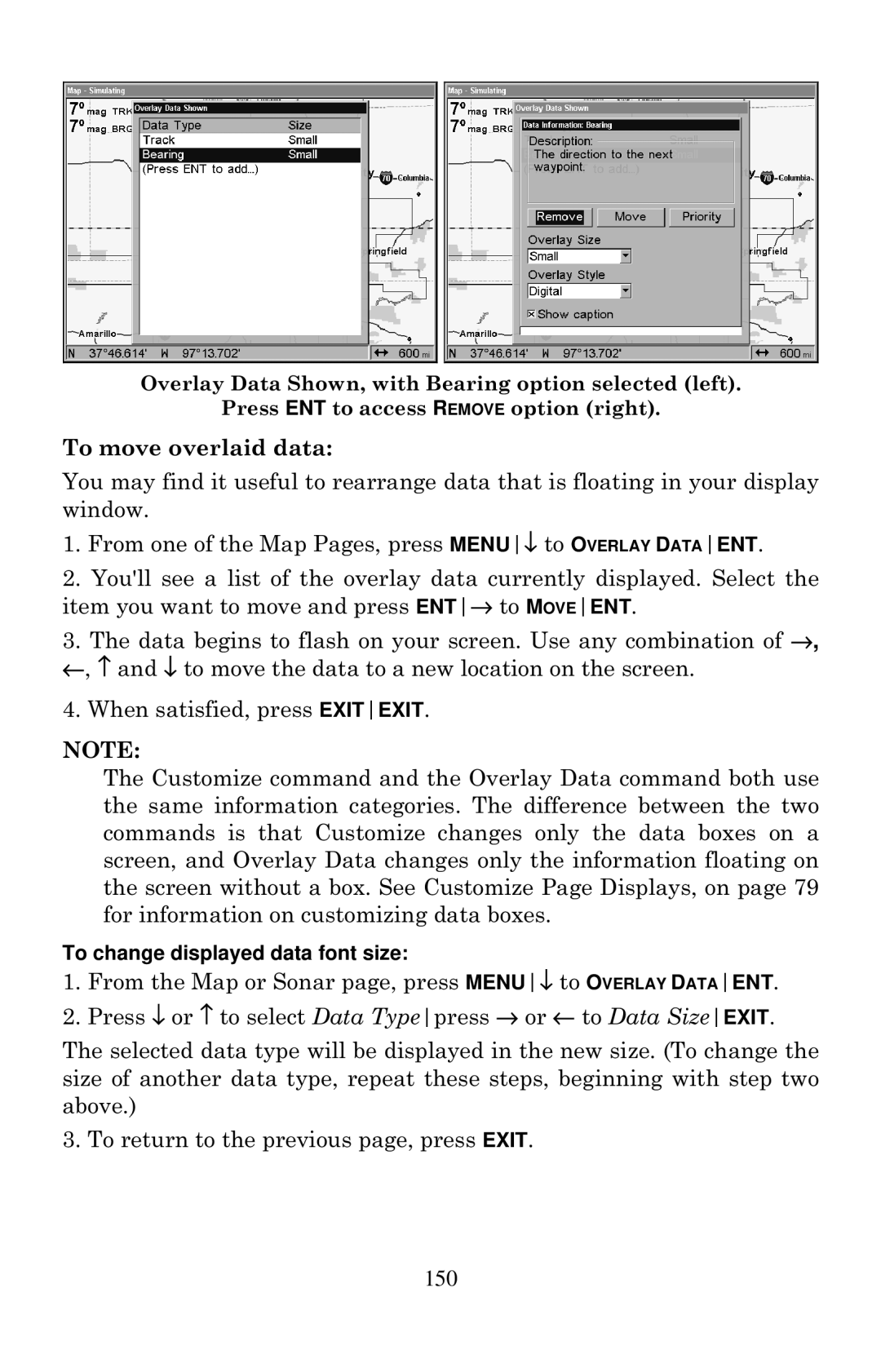 Eagle Electronics 2000 manual To move overlaid data 