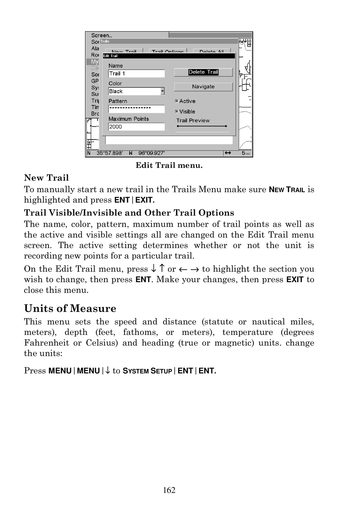 Eagle Electronics 2000 manual Units of Measure, New Trail, Trail Visible/Invisible and Other Trail Options 