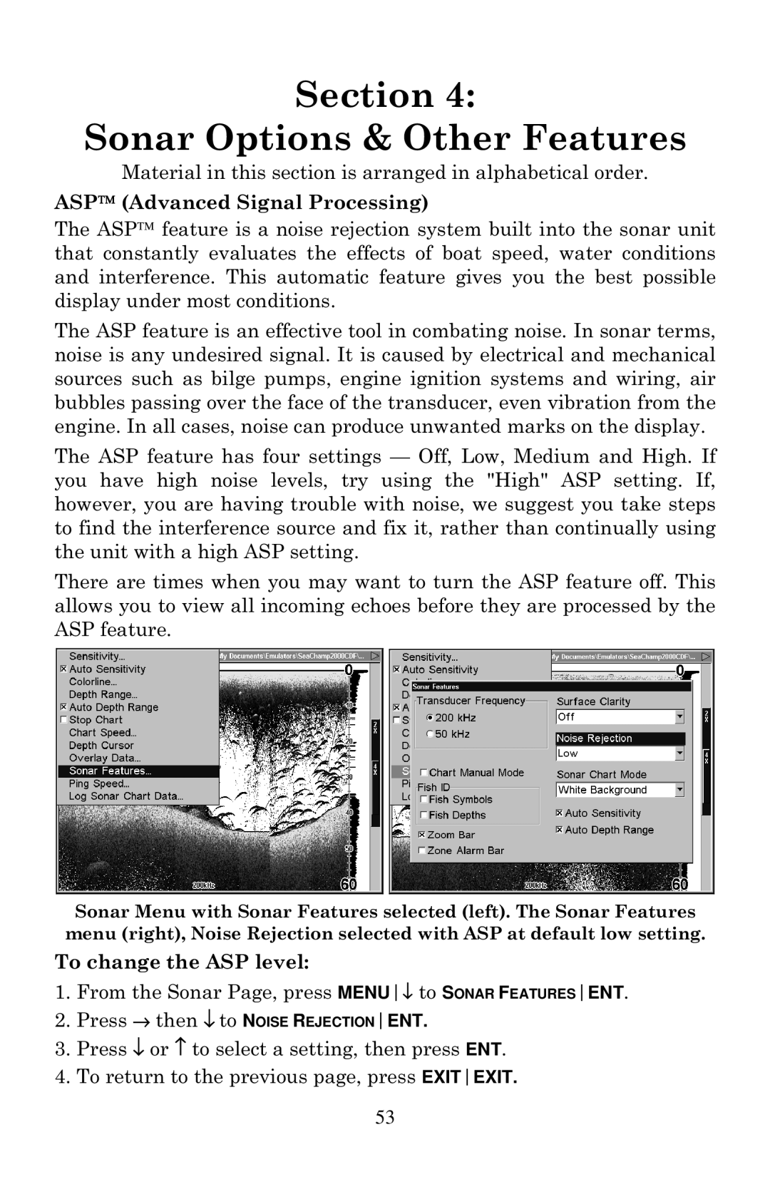 Eagle Electronics 2000 manual ASP Advanced Signal Processing, To change the ASP level 