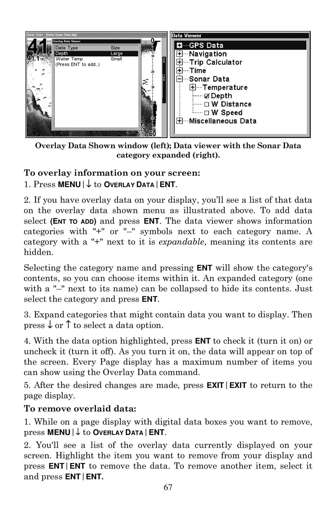 Eagle Electronics 2000 manual To overlay information on your screen, To remove overlaid data 