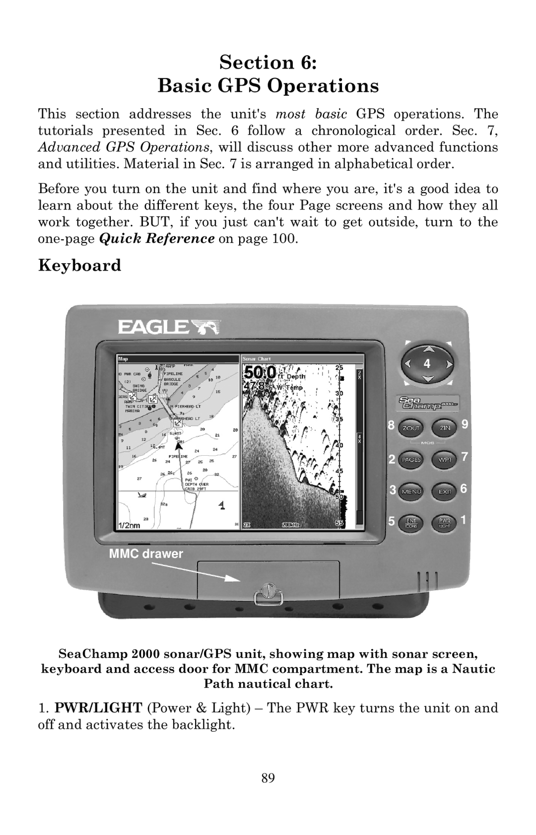 Eagle Electronics 2000 manual Section Basic GPS Operations 