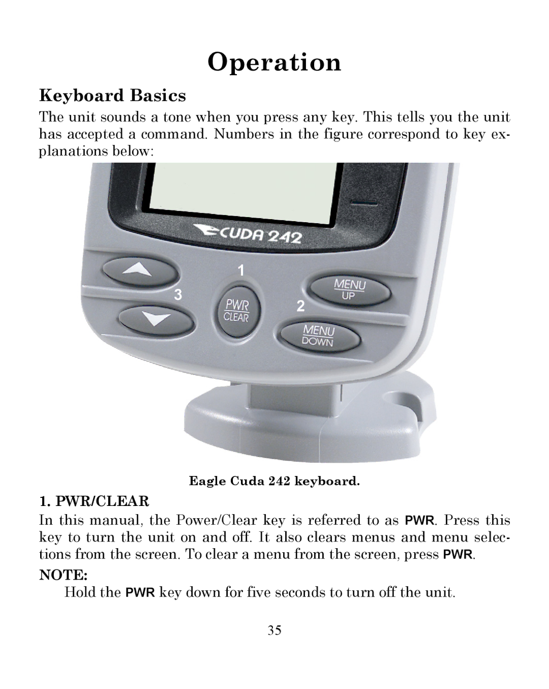 Eagle Electronics 242 manual Operation, Keyboard Basics 