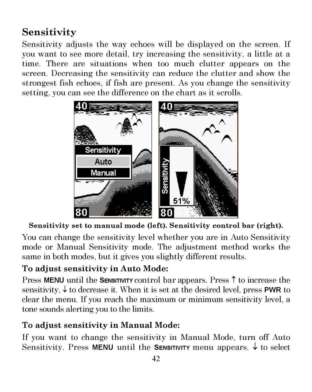 Eagle Electronics 242 manual Sensitivity, To adjust sensitivity in Auto Mode, To adjust sensitivity in Manual Mode 