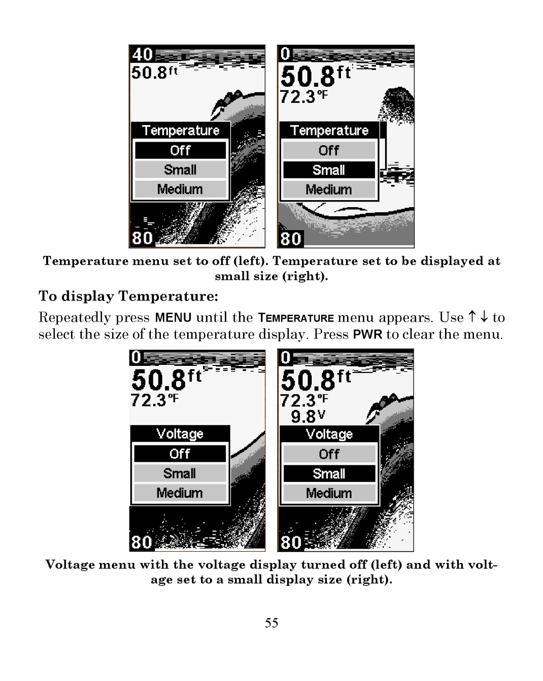 Eagle Electronics 242 manual To display Temperature 