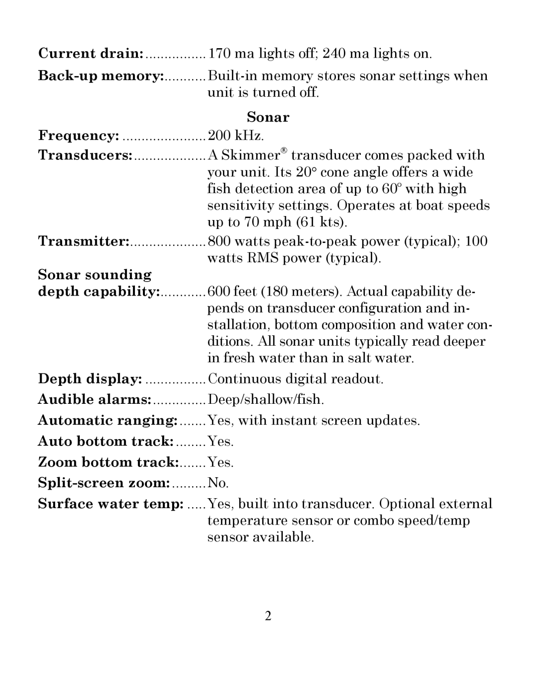 Eagle Electronics 242 manual Back-up memory, Sonar sounding, Automatic ranging, Zoom bottom track, Surface water temp 