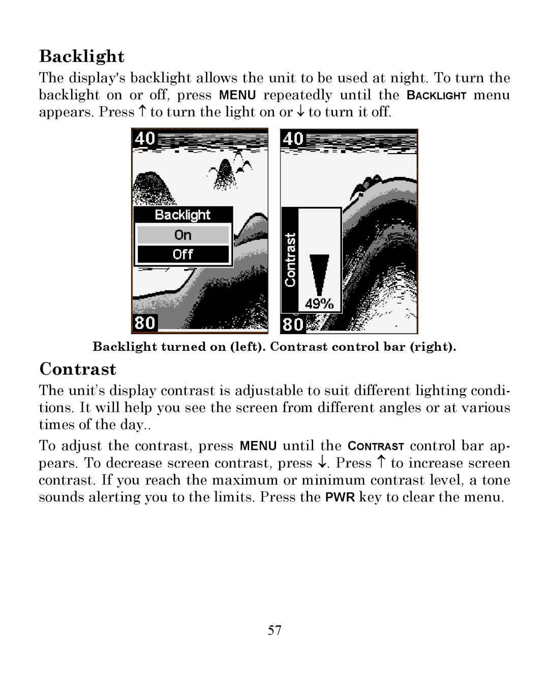 Eagle Electronics 242 manual Backlight, Contrast 