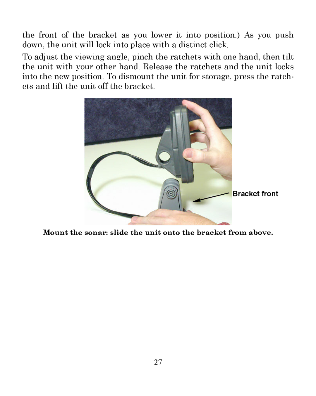 Eagle Electronics 245DS manual Mount the sonar slide the unit onto the bracket from above 