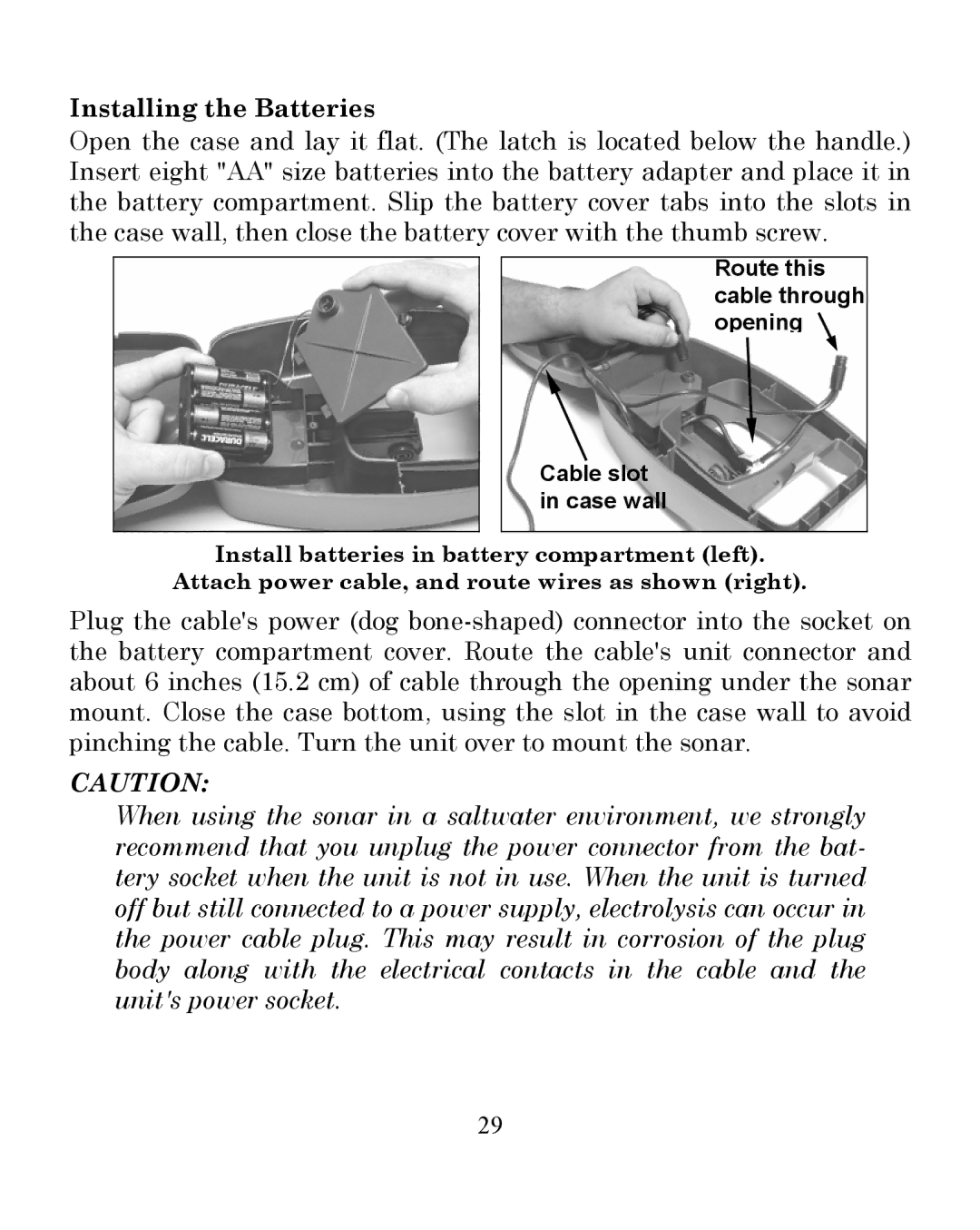 Eagle Electronics 245DS manual Installing the Batteries 