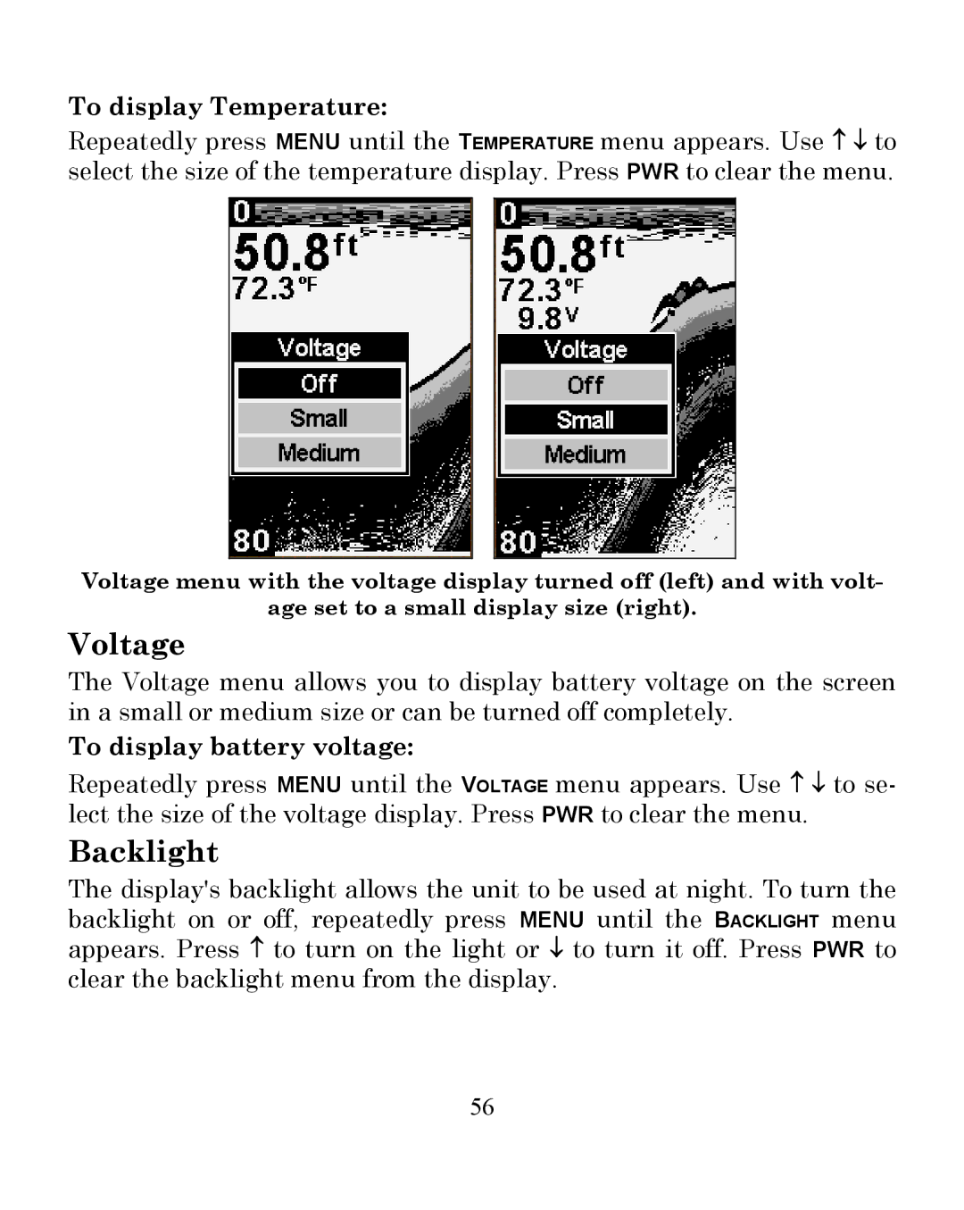 Eagle Electronics 245DS manual Voltage, Backlight, To display Temperature, To display battery voltage 