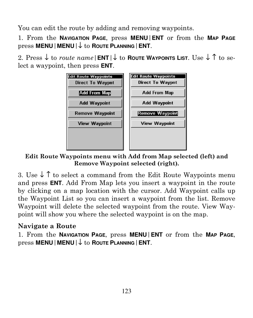 Eagle Electronics 250i manual Navigate a Route 