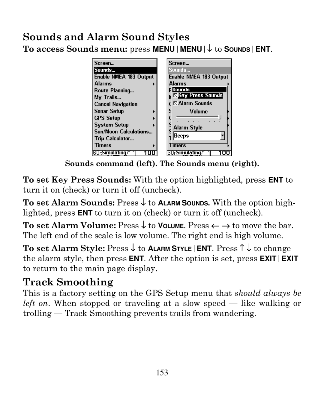 Eagle Electronics 250i Sounds and Alarm Sound Styles, Track Smoothing, To access Sounds menu press MENUMENU↓ to Soundsent 