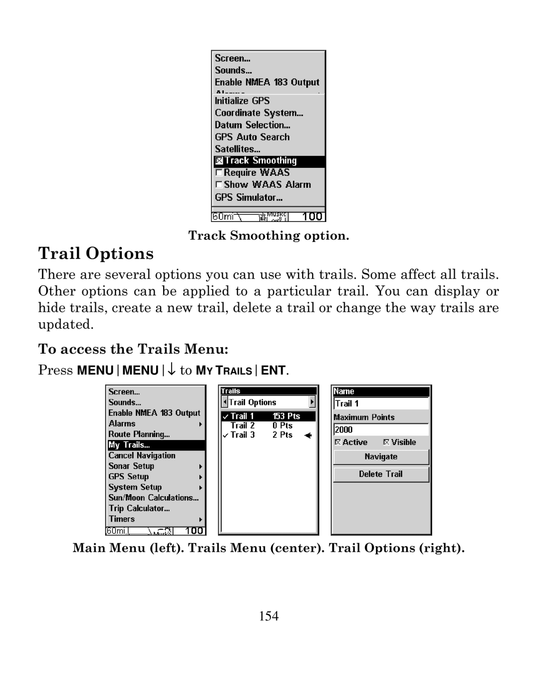 Eagle Electronics 250i manual Trail Options, To access the Trails Menu 