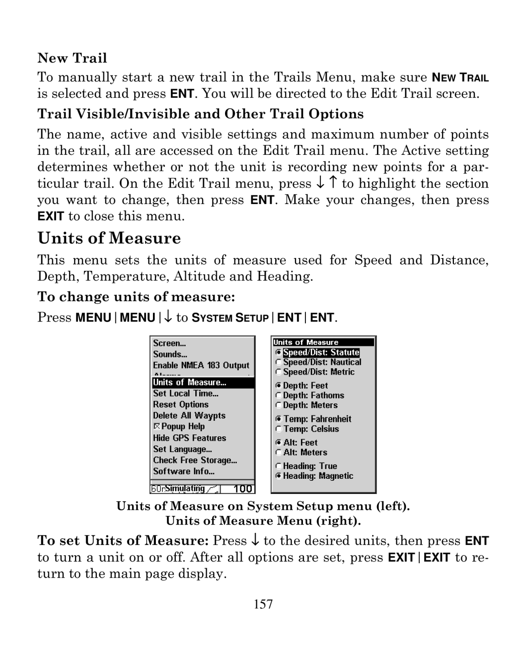 Eagle Electronics 250i manual Units of Measure, New Trail, Trail Visible/Invisible and Other Trail Options 