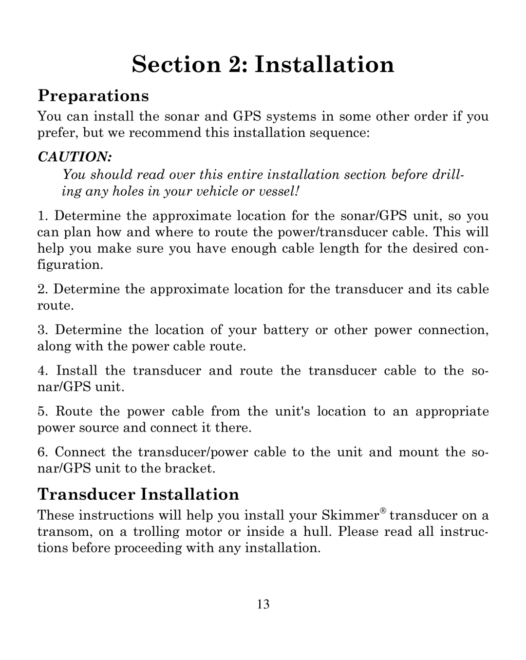 Eagle Electronics 250i manual Preparations, Transducer Installation 