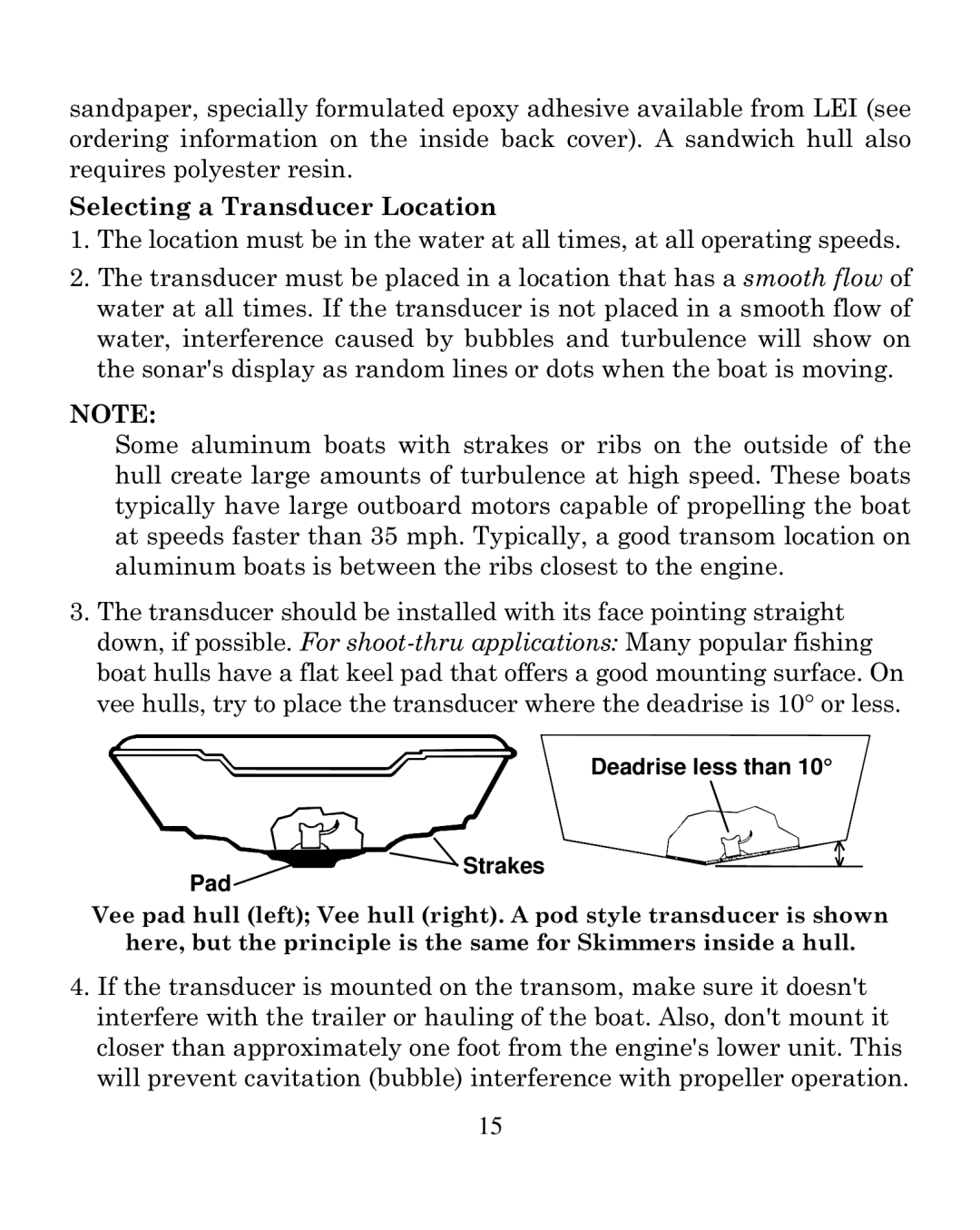 Eagle Electronics 250i manual Selecting a Transducer Location, Deadrise less than Strakes Pad 